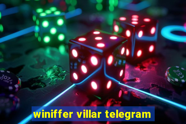 winiffer villar telegram